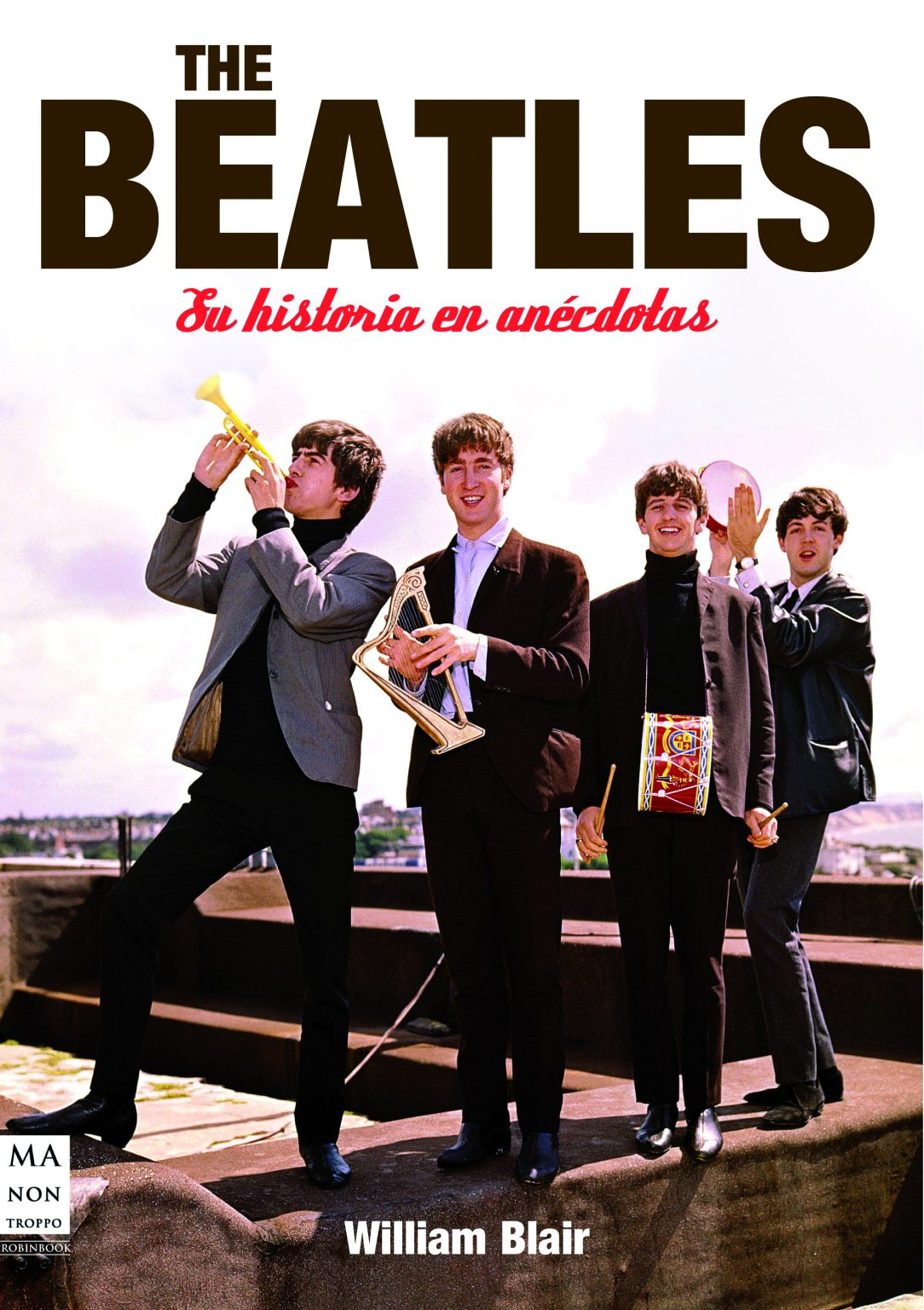 WILLIAM BLAIR - BEATLES. Su historia en anécdotas, THE