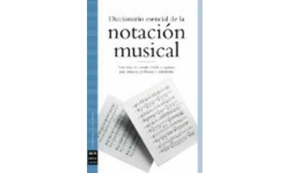 GEROU T. / LUSK L. - DICCIONARIO ESENCIAL DE LA NOTACION MCAL*DESCATALOGADO*