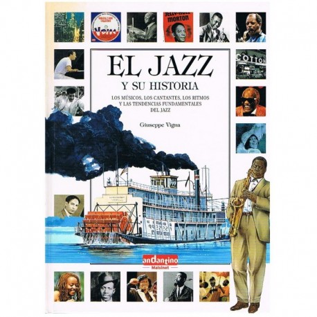 VIGNA G. - EL JAZZ Y SU HISTORIA * DESCATALOGADO *