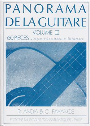 ANDIA R./ FAYANCE C. - PANORAMA DE LA GUITARRA V.2