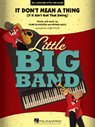 ELLINGTON D./MILLS I. - IT DONT MEAN A THING (LITTLE BIG BAND)