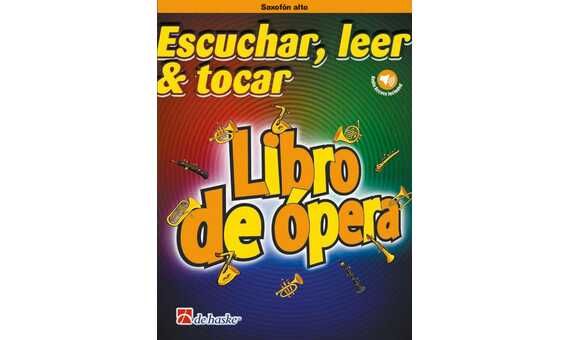 SCHENK M. - ESCUCHAR LEER Y TOCAR V.1 OPERA +DESCARGAS ESPAÑOL SAXOFON
