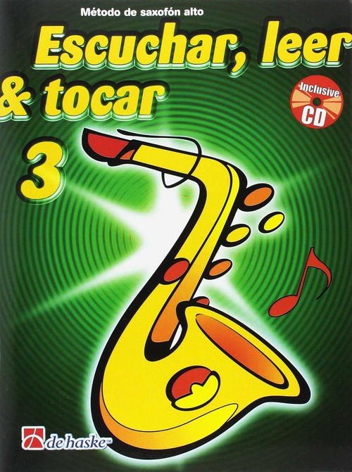 BOERSTOEL/KASTELEIN- ESCUCHAR LEER Y TOCAR V.3 (+AUDIO DESCARGABLE) ESPAÑOL SAXOFON