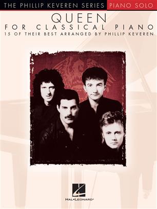 QUEEN - FOR CLASSICAL PIANO/ PHILLIP KEVEREN SERIES