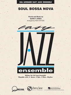 JONES Q. / MURTHA P. - SOUL BOSSA NOVA - EASY JAZZ ENSEMBLE
