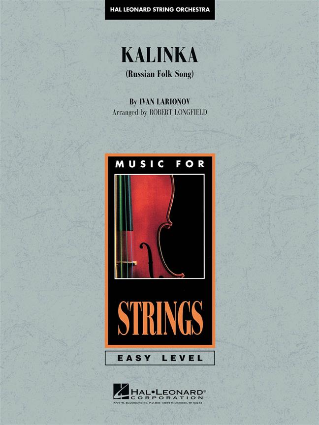 LARIONOV/LONGFIELD - KALINKA ORQ.CUERDAS