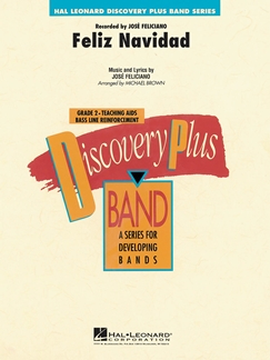 FELICIANO J./ /BROWN M. - FELIZ NAVIDAD -DISCOVERY PLUS CONCERT BAND