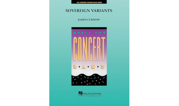 CURNOW J. - SOVEREIGN VARIANTS (BANDA SINFONICA) PARTITURA Y PARTES