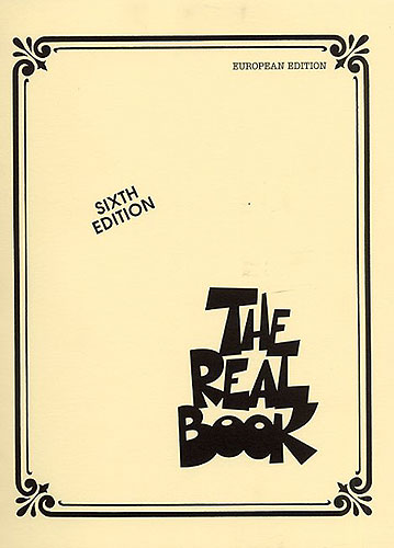THE REAL BOOK 6TH EDITION (EUROPEAN) ALL INSTRUMENTS EN DO