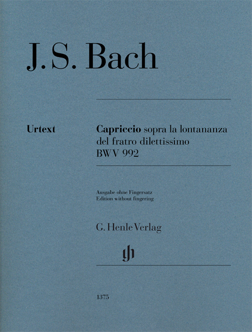 BACH J. S. - CAPRICCIO SOPRA LA LONTANANZA DEL FRATRO DILETTISSIMO BWV992 URTEXT SIN DIGITACION