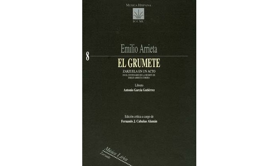ARRIETA E. - EL GRUMETE - (ZARZUELA EN 1 ACTO) (1853)