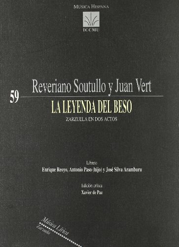 SOUTULLO Y VERT R. - LA LEYENDA DEL BESO