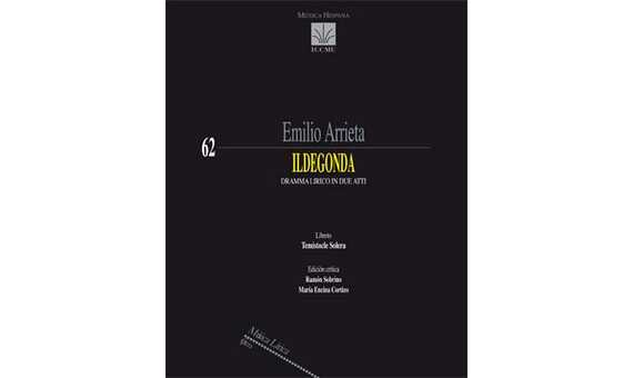 ARRIETA E. - ILDEGONDA (DRAMA LIRICO EN DOS ACTOS)
