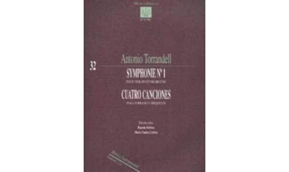 TORRANDELL A. - SINFONIA Nº1 Y CUATRO CANCIONES