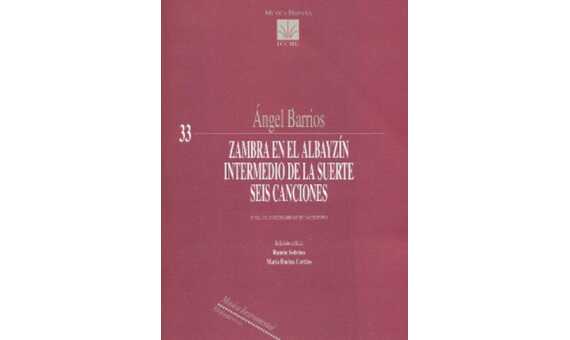 BARRIOS A. - ZAMBRA EN EL ALBAIZIN;INTERMEDIO DE LA SUERT;SEIS CANCIONES