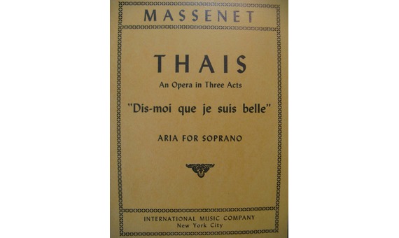 MASSENET J. - ARIA DEL ESPEJO THAIS- DIS-MOI QUE JE SUIS BELLE SOPRANO