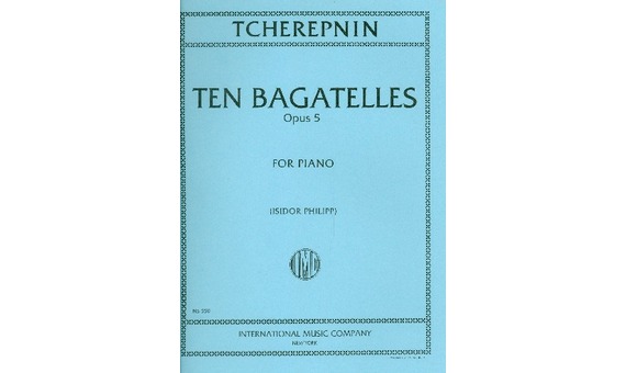 TCHEREPNIN A. - BAGATELAS (10) - OP.5