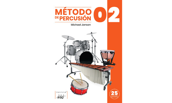 JANSEN M. - METODO DE PERCUSION 02 Edición.25 aniversario + (DESCARGA ONLINE)