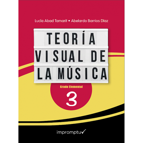 ABAD/BARRIOS - TEORIA VISUAL DE LA MUSICA V.3 ELEMENTAL