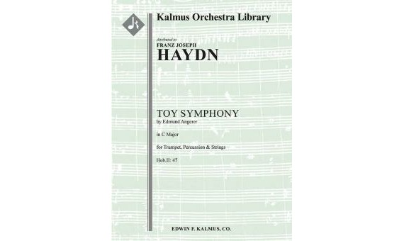 HAYDN.- TOY SYMPHONY Hob.II: 47 for Trumpet, Percussion and Strings