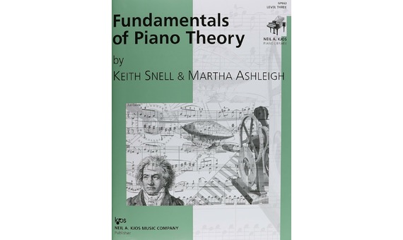 Keith Snell - Fundamentals of Piano Theory Level 3