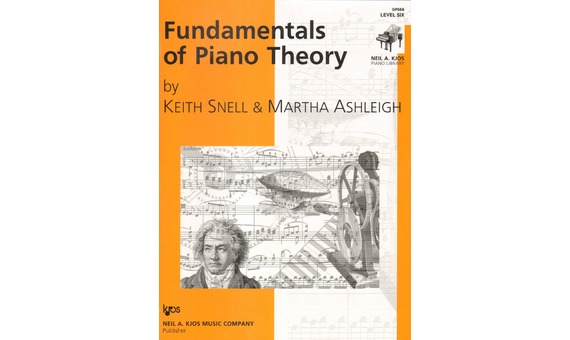 Snell Keith - Fundamentals of Piano Theory Level 6