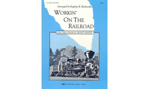 ROCHEROLLE - Workin' on the Railroad
