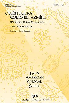 GUASTAVINO C. - QUIEN FUERA COMO EL JARDIN CORO SATB