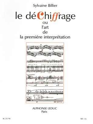 BILLIER S. - LE DECHIFFRAGE OU L-ART DE LA PREMIERE -