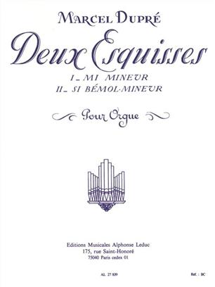 DUPRÉ M. - DEUX ESQUISSES I-MI m II- SIB m