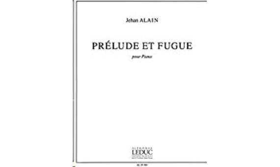 ALAIN J. - PRELUDIO Y FUGA (PIANO)