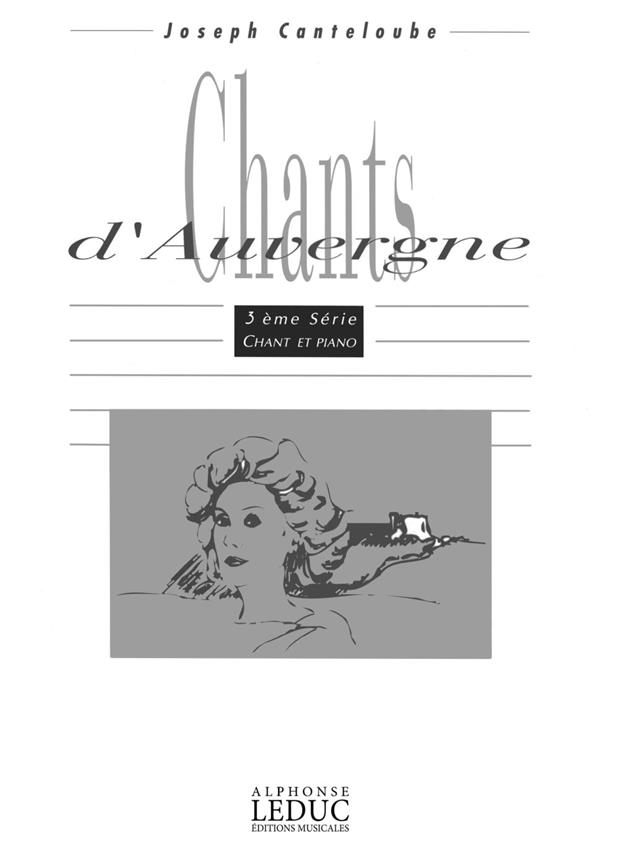 CANTELOUBE J. - D´AUVERGNE Vº 3(CANTO/P)