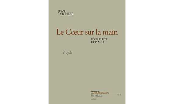 SICHLER J. - LE COEUR SUR LA MAIN (FLAUTA Y PIANO)