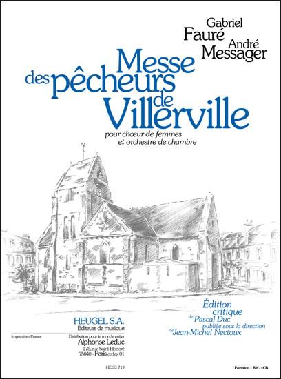 FAURE G. - MISA DE LOS PESCADORES DE VILLERVILLE -