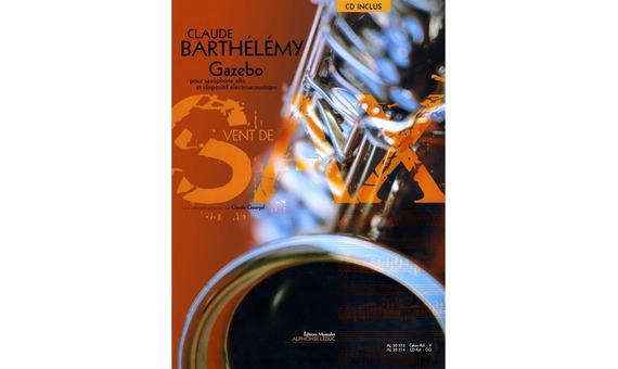 Claude Barthelemy - gazebo pour alto saxophone book/cd