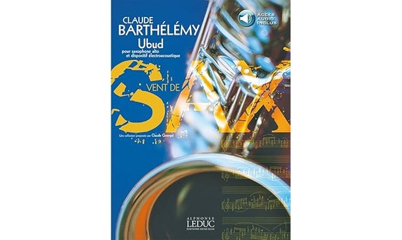 Barthelemy Claude - ubud (ed georgel claude) alto saxophone book/cd