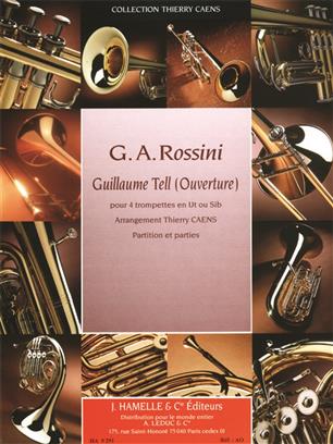 ROSSINI G./CAENS -OBERTURA GUILLERMO TELL 4 TROMPETAS