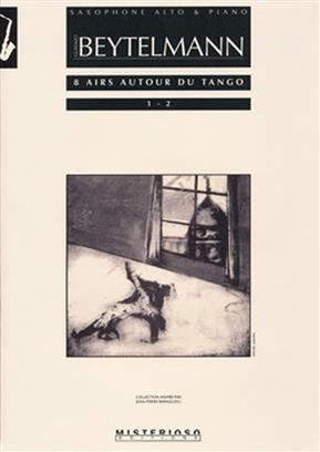 BEYTELMANN G. - AIRS AUTOUR DU TANGO (8) (1-2)