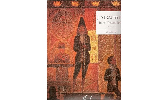 STRAUSS J. (JR) - TRITSCH TRATSCH POLKA - OP.214