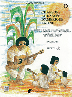 RIVOAL Y. - CHANSONS ET DANSES D´AMERIQUE LATINE D - 2 GUITARRAS