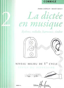 CHEPELOV / MENUT. - LA DICTÉE EN MUSIQUE VOL2 CORRIGE