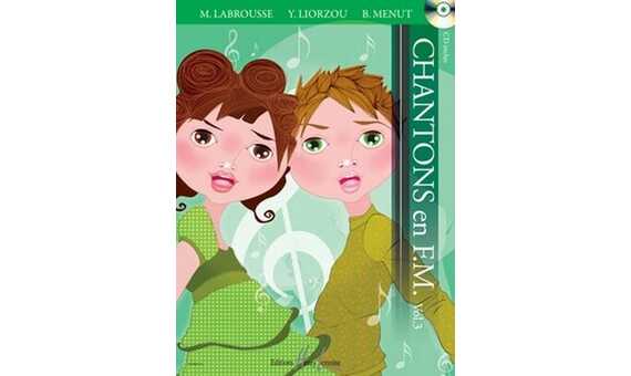 LABROUSSE/LIORZU/MENUT - CHANTONS EN F.M. V.3 +CD