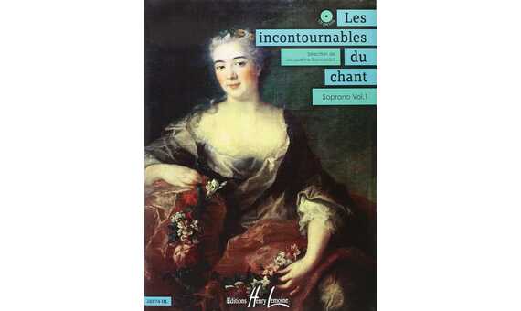 ALBUM - LES INCONTOURNABLES DU CHANT V.1 SOPRANO +CD