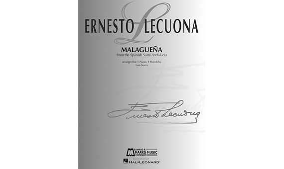 LECUONA E. - MALAGUEÑA (PIANO 4 MANOS)