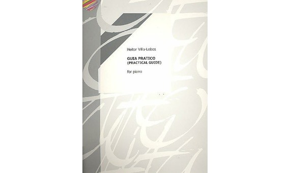 VILLA LOBOS H. - GUIA PRATICO PIANO