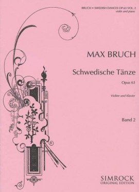BRUCH M. - DANZAS SUECAS V.2 - OP.63