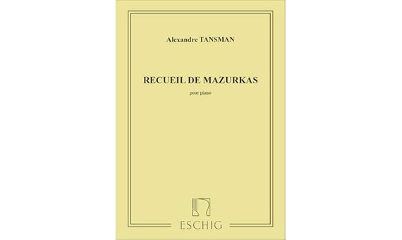 TANSMAN A. - MAZURCAS V.1 PIANO