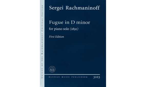 RACHMANINOFF S. - FUGA EN RE m PIANO SOLO (1891) URTEXT (RUSSIAN PUB.)