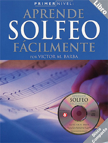 BARBA VICTOR M. - APRENDE SOLFEO + CD PRIMER NIVEL -