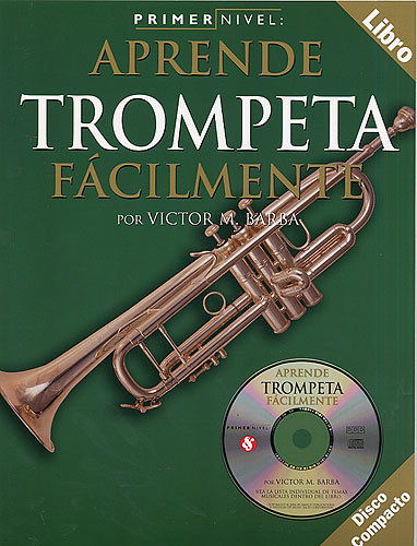 BARBA VICTOR M. - APRENDE TROMPETA FACILMENTE ( +CD)
